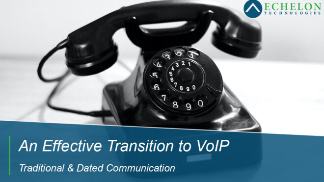 An Effective Transition to VoIP