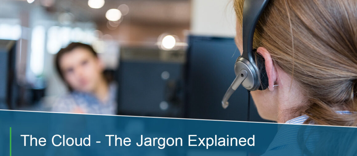 The Cloud - The Jargon Explained