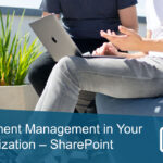 Document Management in Your Organization – SharePoint